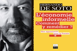 Hernando de Soto et la solution de l’économie informelle en Tunisie
